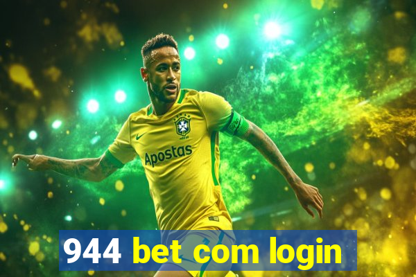 944 bet com login